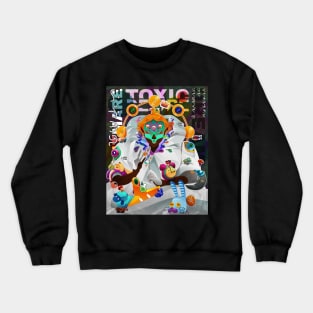 Toxic Desire Crewneck Sweatshirt